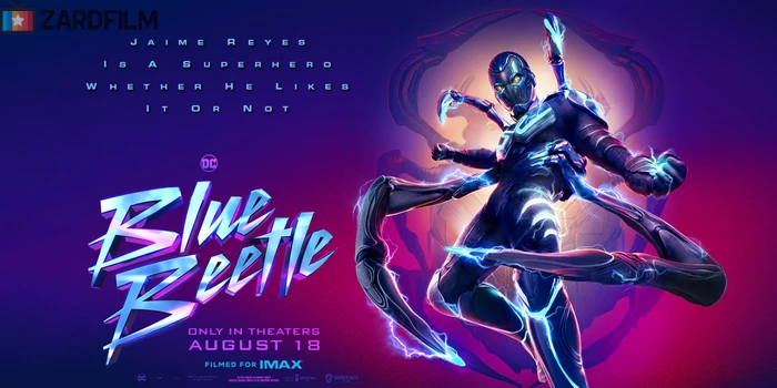 فیلم سوسک آبی Blue Beetle 2023