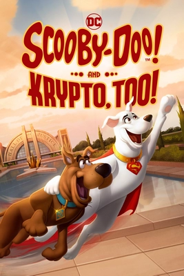 دانلود انیمیشن Scooby-Doo! And Krypto Too 2023 اسکو بی دوو و کریپتو