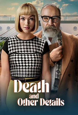 دانلود سریال Death and Other Details 2024 مرگ و جزییات دیگر