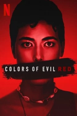 فیلم Colors of Evil Red 2024 رنگ های شیطان: قرمز