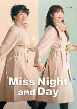 دانلود سریال Miss Night and Day 2024 بانوی شب و روز