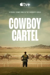 دانلود سریال Cowboy Cartel 2024 کارتل کابوی