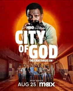 دانلود سریال City of God: The Fight Rages On 2024