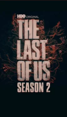 دانلود فصل دوم سریال The Last of Us آخرین بازمانده از ما