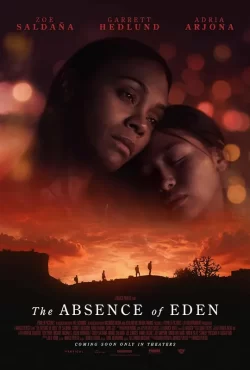 دانلود فیلم The Absence of Eden 2023 غیبت عدن