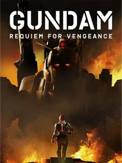 دانلود سریال Gundam:Requiem for Vengeance 2024