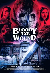 دانلود فیلم Bloody Axe Wound 2024 زخم تبر خونین