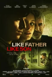 دانلود فیلم Like Father Like Son 2025 مثل پدر مثل پسر