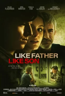 دانلود فیلم Like Father Like Son 2025 مثل پدر مثل پسر