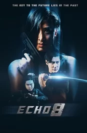 دانلود فیلم Echo 8 2024 اکو 8