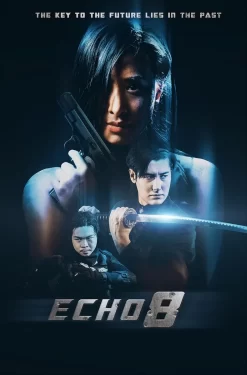 دانلود فیلم Echo 8 2024 اکو 8