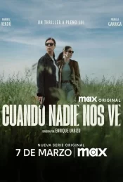 دانلود سریال When No One Sees Us 2025 وقتی هیچ کس ما را نمی بیند