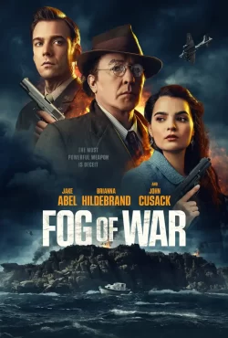 دانلود فیلم Fog of War 2025 مه جنگ
