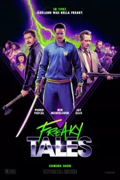 دانلود فیلم Freaky Tales 2025 داستان‌های عجیب و غریب