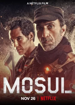 دانلود فیلم Mosul 2019 موصل