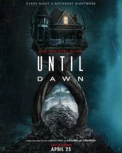 دانلود فیلم Until Dawn 2025 تا سپیده