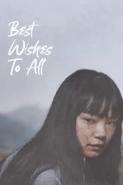 دانلود فیلم با آرزوی بهترین ها برای همه Best Wishes to All