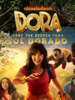 دانلود فیلم دورا در جستجوی سول دورادو 2025