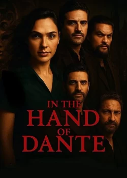 دانلود فیلم در دست دانته In the Hand of Dante 2025