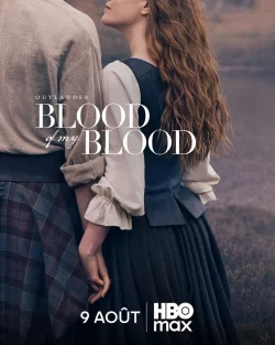 دانلود سریال غریبه: خون من، خون تو Outlander: Blood of My Blood