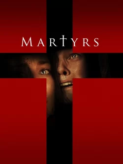 دانلود فیلم شهدا Martyrs 2008