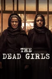 دانلود سریال دختران مرده The Dead Girls 2025