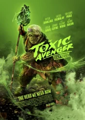 دانلود فیلم انتقام‌جوی سمی The Toxic Avenger 2023