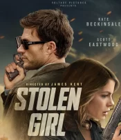 دانلود فیلم دختر ربوده شده The Stolen Girl 2025