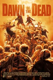 فیلم طلوع مردگان Dawn of the Dead 2004