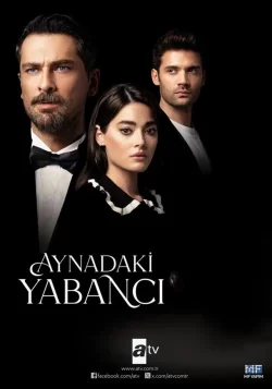 دانلود سریال Aynadaki Yabancı 2025 غریبه ای در آینه