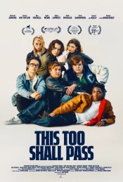دانلود فیلم This Too Shall Pass 2024 این نیز بگذرد