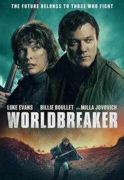 دانلود فیلم Worldbreaker 2025 جهان شکن