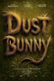 دانلود فیلم Dust Bunny 2025 خاکروبه