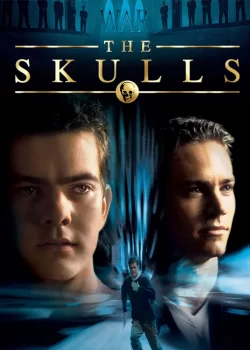 دانلود فیلم The Skulls 2000 جمجمه ها