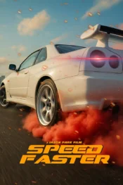 دانلود فیلم Speed Faster 2026 سرعت بیشتر