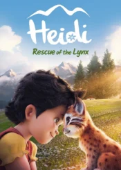 دانلود انیمیشن Heidi – Die Legende vom Luchs 2025
