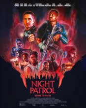 دانلود فیلم Night Patrol 2025 گشت شبانه
