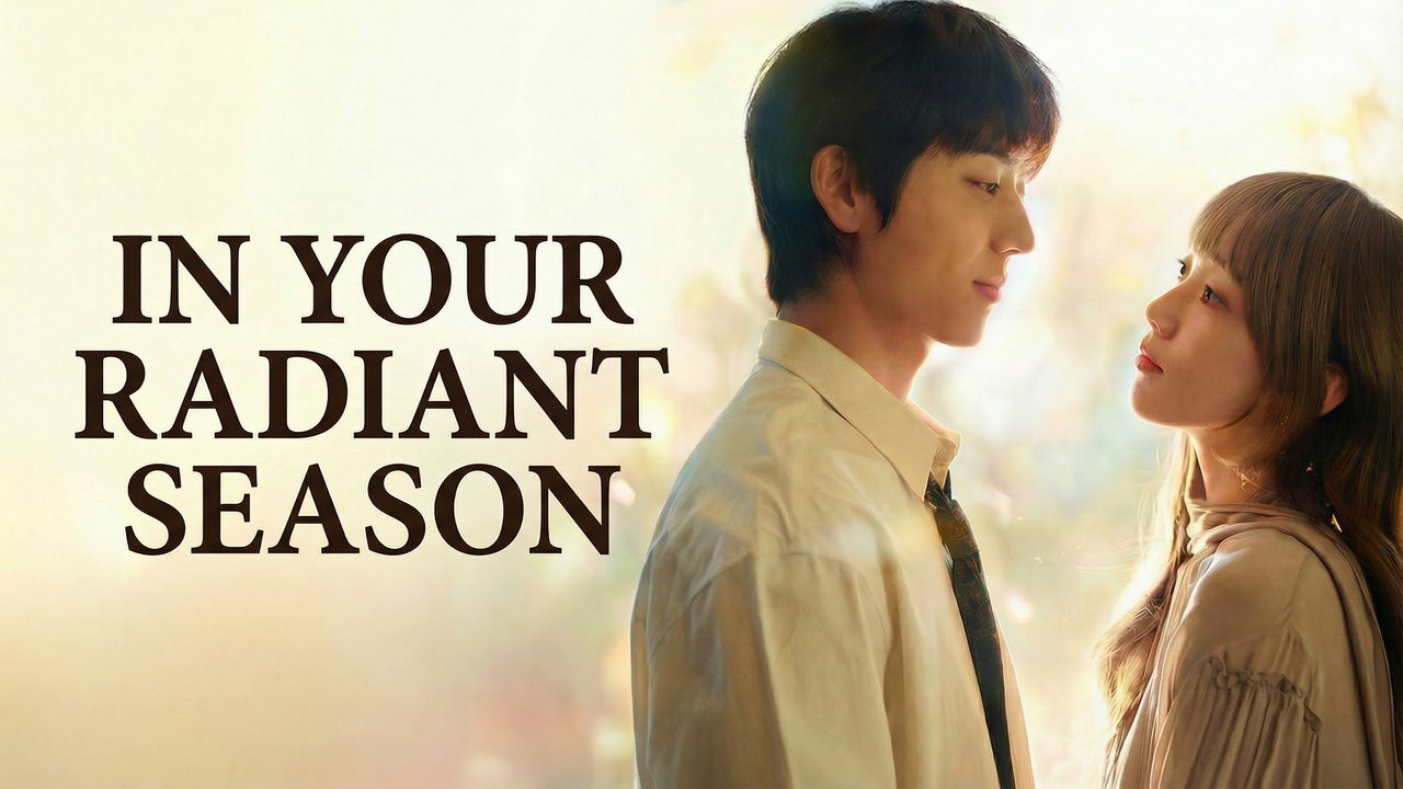 دانلود سریال In Your Radiant Season 2026 در فصل درخشان تو