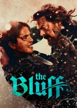 دانلود فیلم The Bluff 2026 بلوف