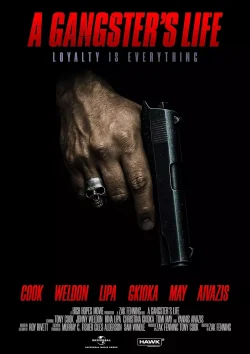 دانلود فیلم A Gangster’s Life 2026 زندگی یک گانگستر
