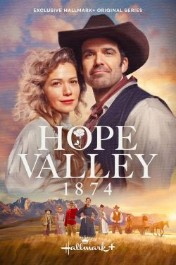 دانلود سریال Hope Valley: 1874 2026 دره هوپ: ۱۸۷۴