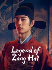 دانلود سریال Legend of Zang Hai 2025 افسانه زانگ های