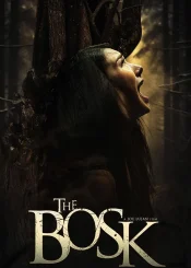 دانلود فیلم The Bosk 2026 راز بیشه