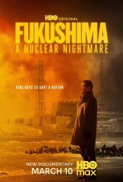 دانلود فیلم Fukushima: A Nuclear Nightmare 2026 فوکوشیما: کابوس هسته‌ای