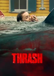 دانلود فیلم Thrash 2026 در محاصره طوفان